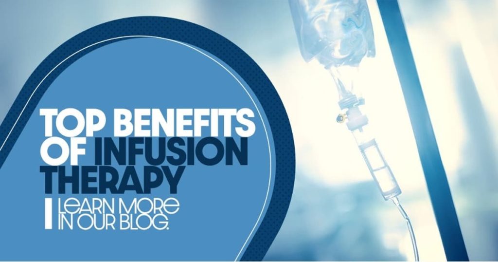 Top benefits of infusion therapy - explore in our blog!